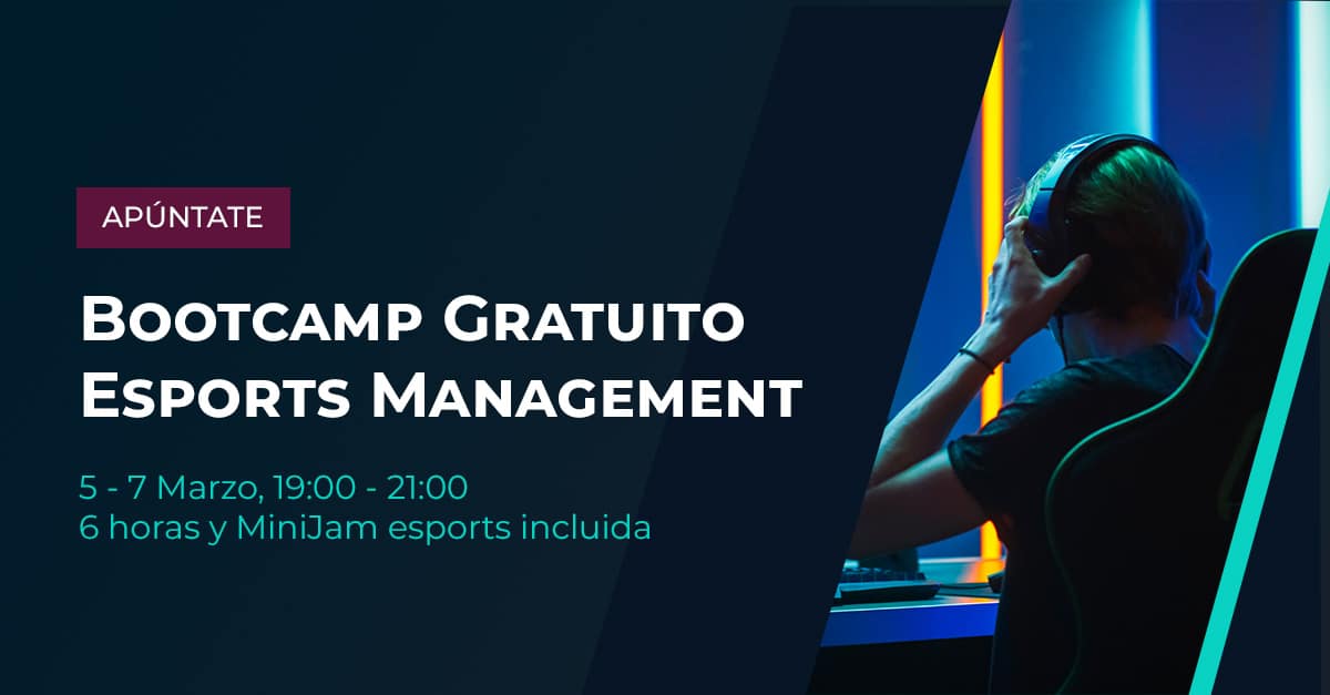 Bootcamp Gratuito Esports Management