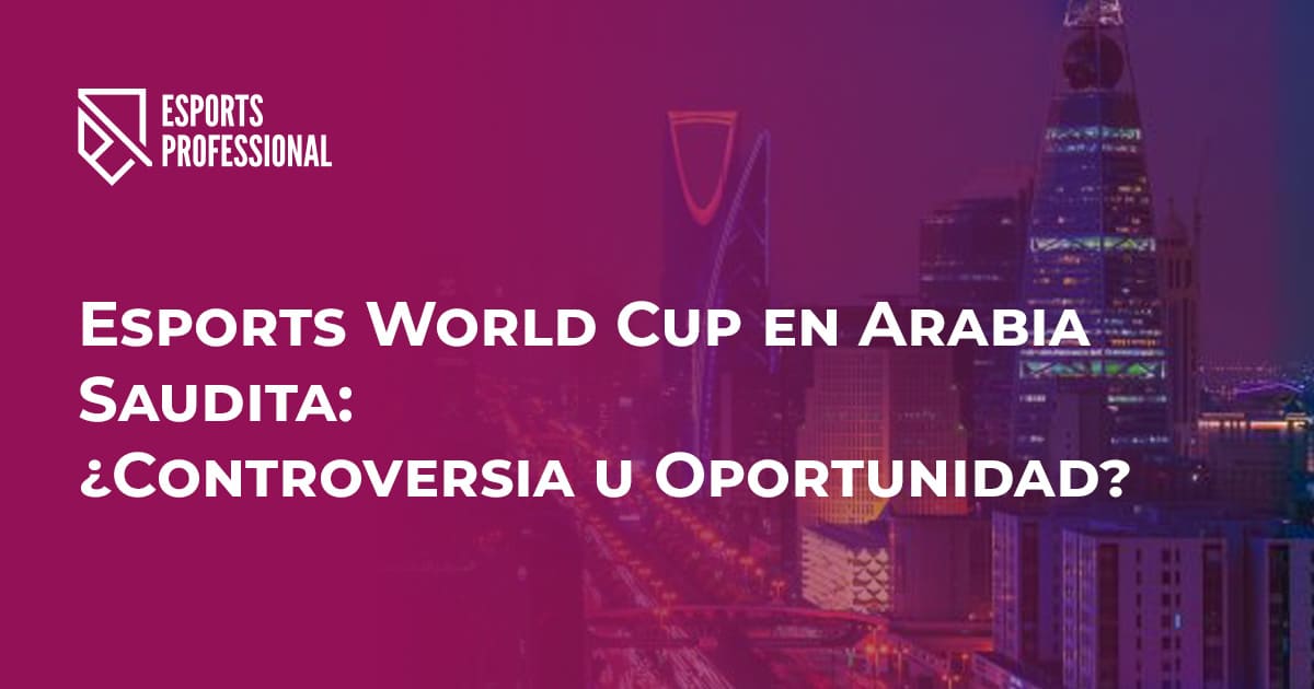 ESP Mundial en Arabias Saudita